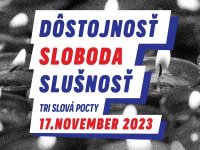 Dôstojnosť, sloboda, slušnosť - pocta 17. novembru