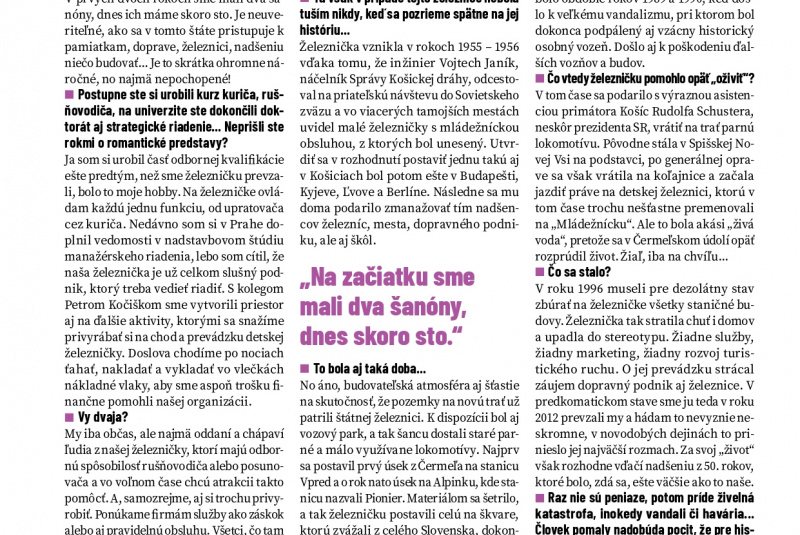 Správy / Do železničky som vtiahol celú rodinu - foto Správy / Do železničky som vtiahol celú rodinu - foto