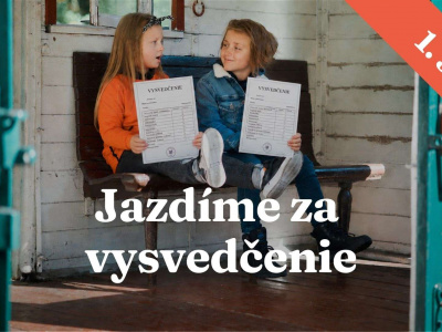 Jazdíme za vysvedčenie 1.7.