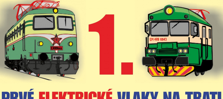 PRVÉ ELEKTRICKÉ VLAKY DO HUMENNÉHO